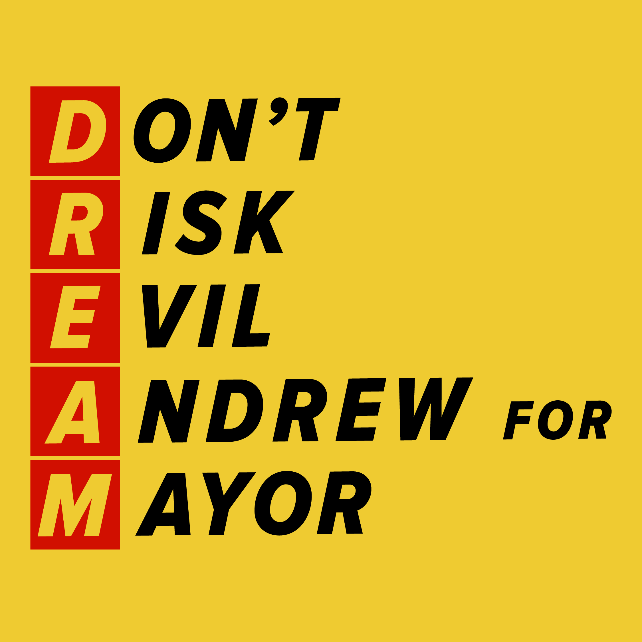 DREAM Risk Evil Andrew square yellow
